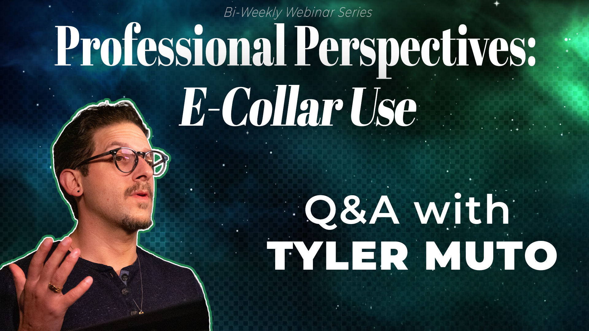 Tyler Muto E-Collar Webinar
